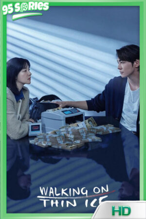 ดูซีรี่ย์ Walking on Thin Ice 2025 - TV Series Poster