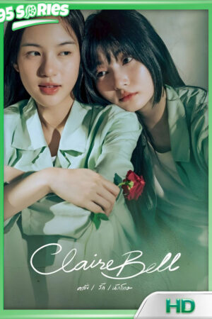 CLAIREBELL คลั่ง รัก นักโทษ 2025 - TV Series Poster