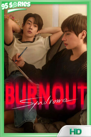 Burnout Syndrome ภาวะรักคนหมดไฟ 2025 - TV Series Poster