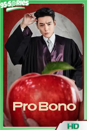 ดูซีรี่ย์ Pro Bono สู้สุดใจทนายอาสา (2025) - TV Series Poster