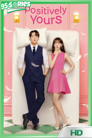 ดูซีรี่ย์ Positively Yours (2026) ซีรี่ย์เกาหลี - TV Series Poster