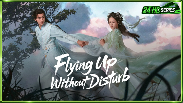 Flying Up Without Disturb (2025) Flying Up Without Disturb (2025)