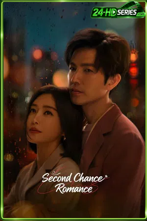 Second Chance Romance (2025) รักใหม่ใจดวงเดิม (2025) - TV Series - Episode 28