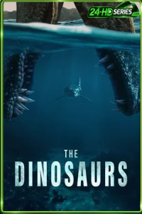 The Dinosaurs (2026) ไดโนเสาร์ : กำเนิดและดับสูญ