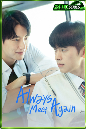 Always Meet Again (2026) มูฟใจไปหาเธอ (2026) - TV Series - Episode 8