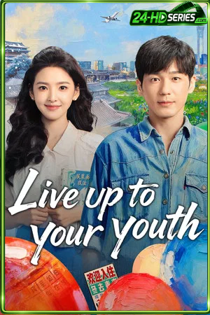 Live Up to Your Youth (2026) เหมันต์สู่วสันต์ (2026) - TV Series - Episode 32