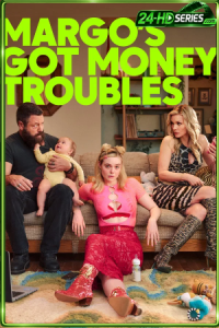 Margo’s Got Money Troubles (2026)