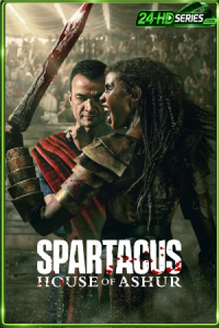 สปาร์ตาคัส ตระกูลอัชเชอร์ ( 2025) Spartacus House of Ashur