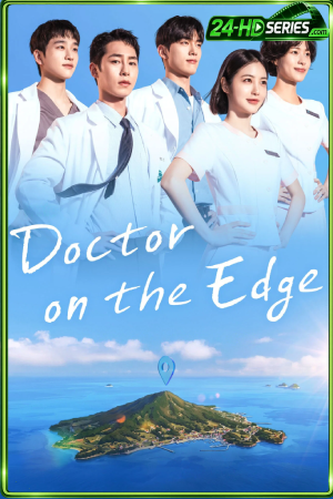 ดูซีรี่ย์ หมอติดเกาะรักติดเธอ (2026) Doctor on the Edge EP.1-12 ซับไทย