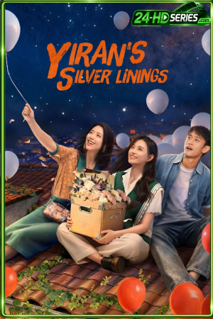 ดูซีรี่ย์ Yiran’s Silver Linings (2026) EP.1-30 ซับไทย