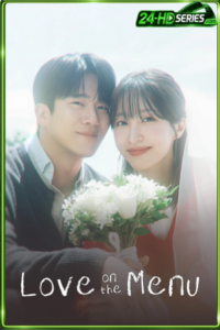 ดูซีรี่ย์ รักมาแล้ว (2026) Love on The Menu EP.1-50 พากย์ไทย-ซับไทย