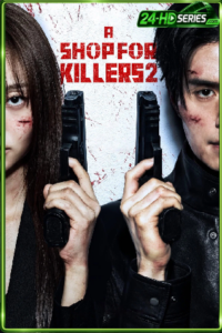 ดูซีรี่ย์ ร้านลับนักฆ่า 2 (2026) A Shop for Killers Season 2 EP.1-8 พากย์ไทย-ซับไทย