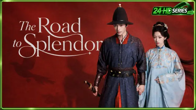The Road to Splendor