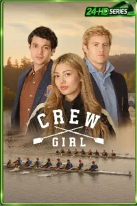 ดูซีรี่ย์ สาวแกร่งแห่งทีมเรือพาย (2026) Crew Girl EP.1-8 พากย์ไทย-ซับไทย